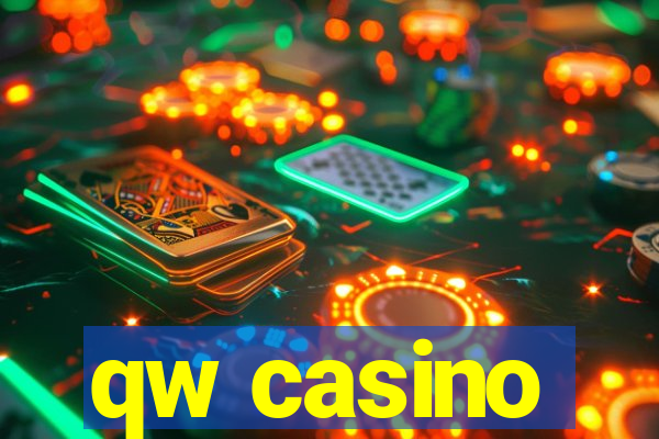 qw casino