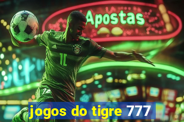 jogos do tigre 777