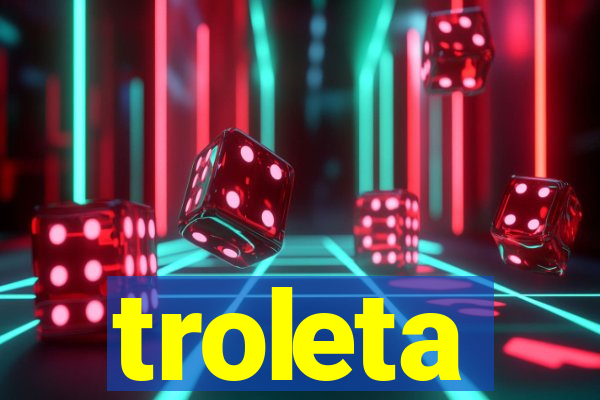 troleta