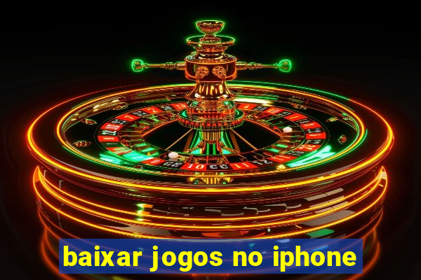 baixar jogos no iphone