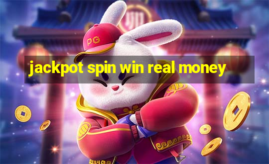 jackpot spin win real money