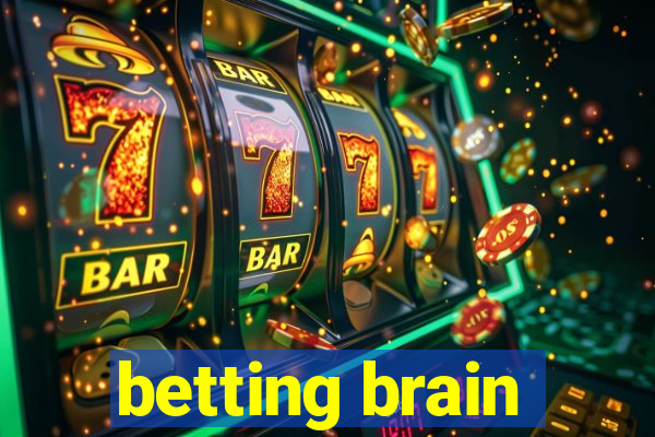 betting brain