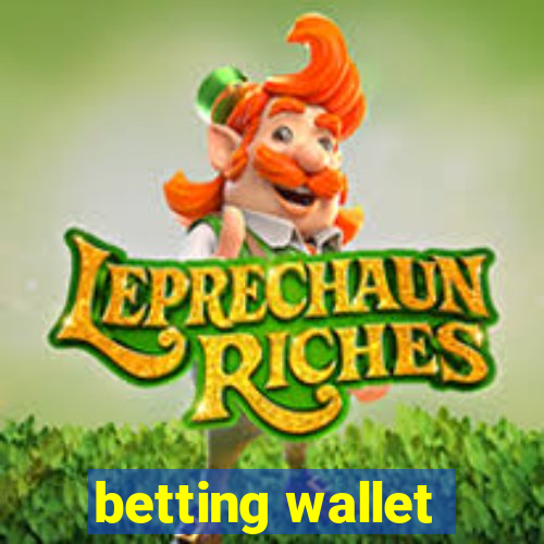 betting wallet