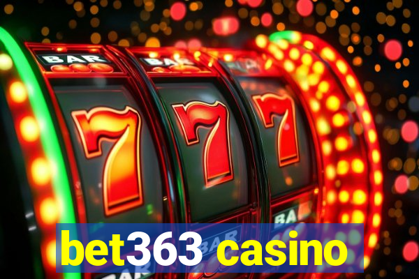 bet363 casino