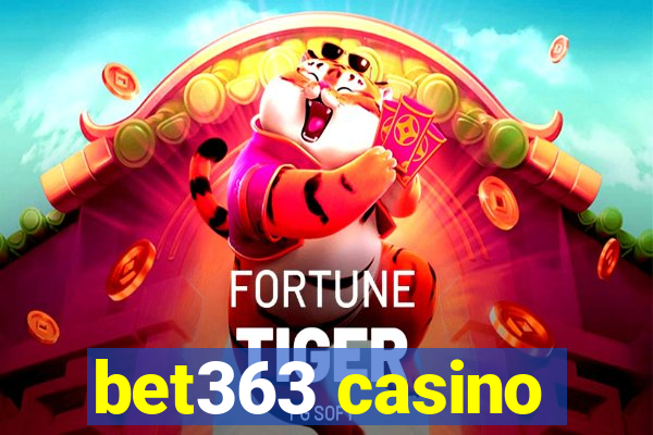 bet363 casino