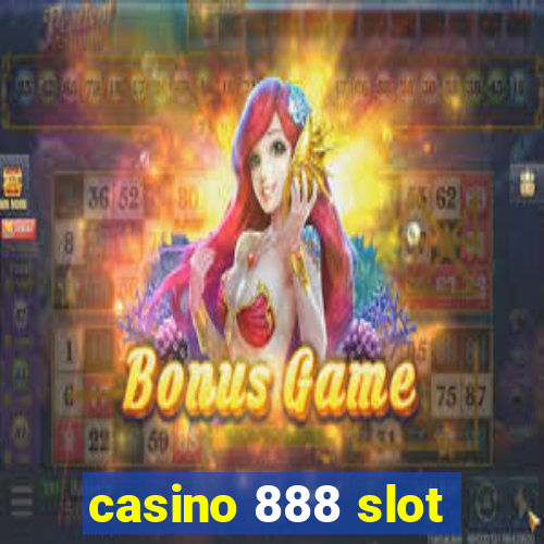 casino 888 slot