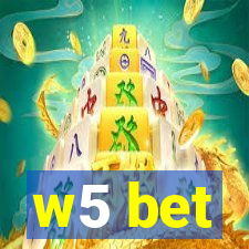 w5 bet