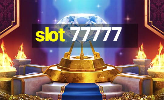 slot 77777