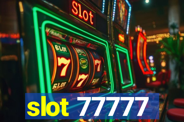 slot 77777