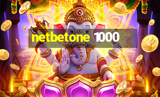 netbetone 1000