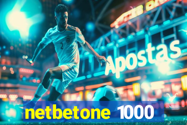 netbetone 1000