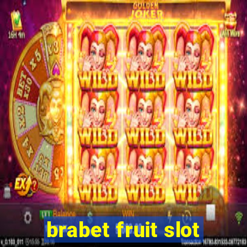 brabet fruit slot