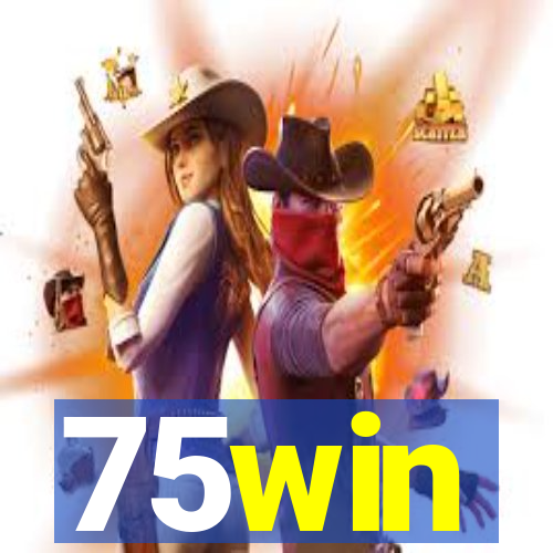 75win