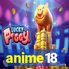 anime18