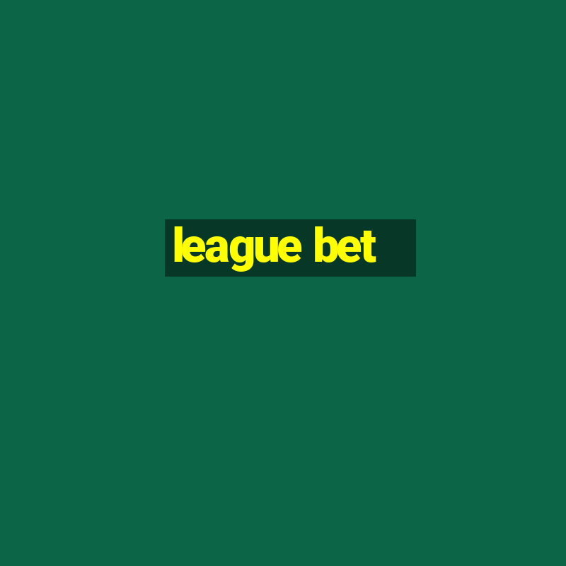 league bet