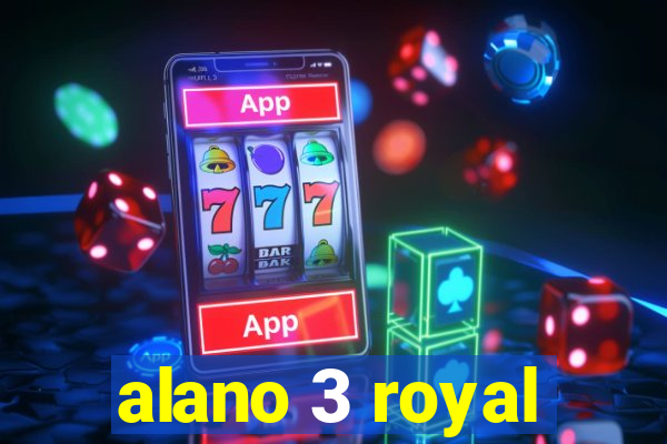 alano 3 royal