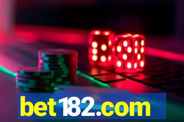 bet182.com