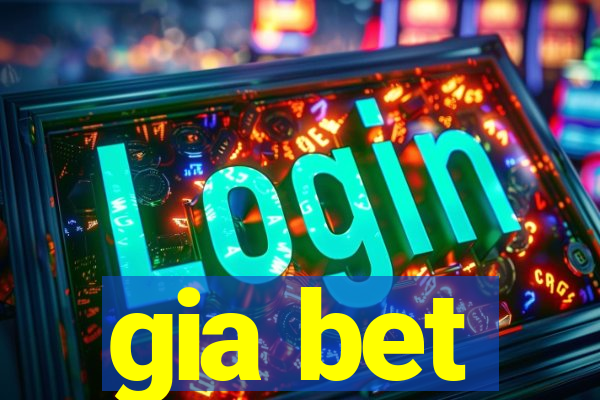 gia bet