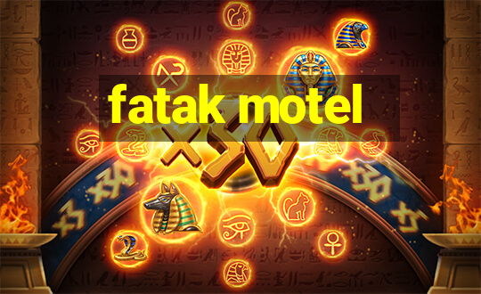 fatak motel