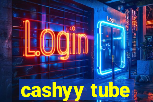 cashyy tube