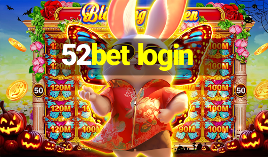 52bet login