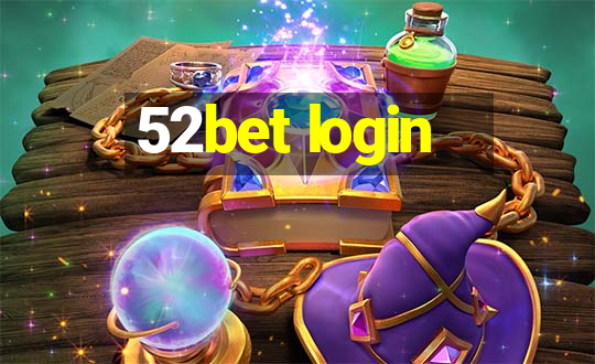 52bet login