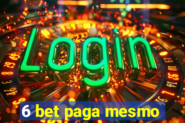 6 bet paga mesmo