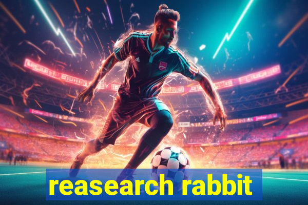 reasearch rabbit