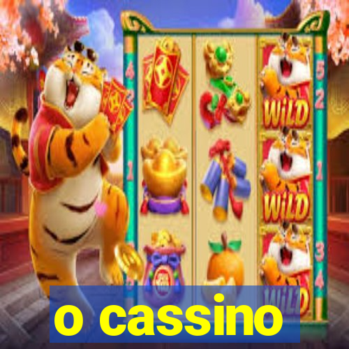 o cassino