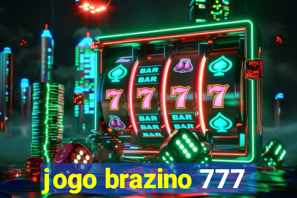 jogo brazino 777