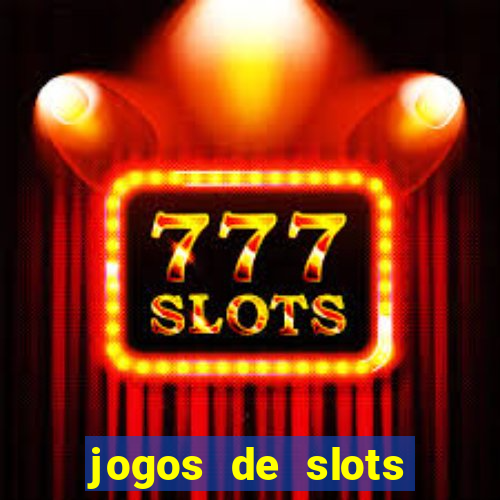 jogos de slots gratis online