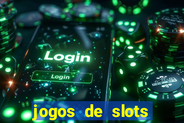 jogos de slots gratis online