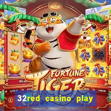 32red casino play slots roulette and blackjack