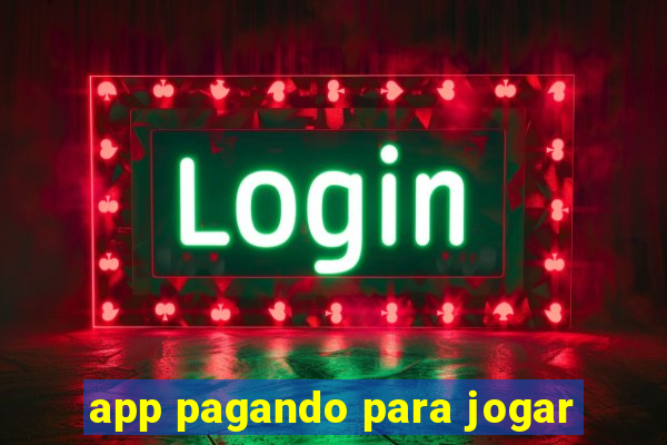 app pagando para jogar