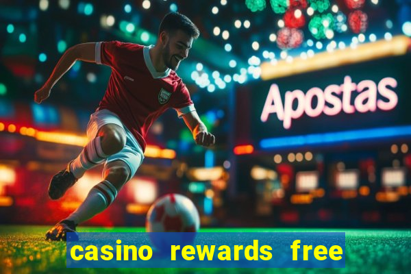 casino rewards free spins no deposit