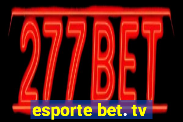 esporte bet. tv