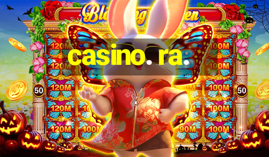 casino. ra.