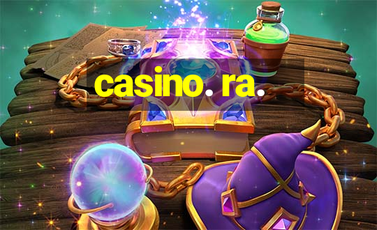 casino. ra.