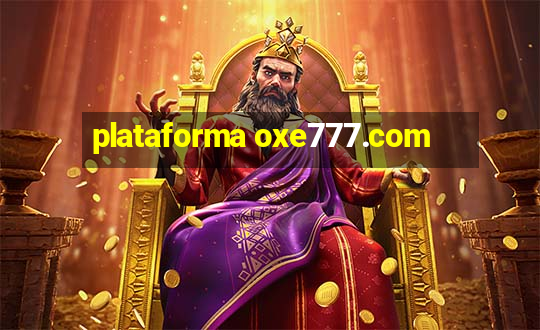 plataforma oxe777.com