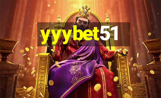 yyybet51