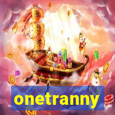 onetranny