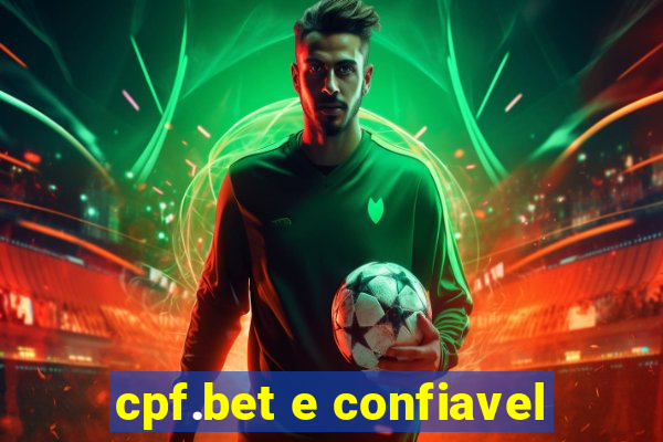 cpf.bet e confiavel