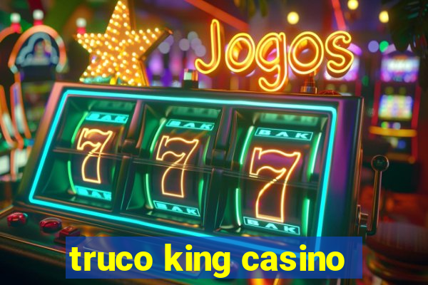 truco king casino