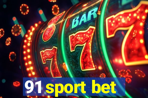 91 sport bet