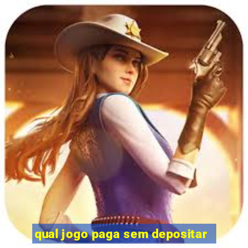 qual jogo paga sem depositar