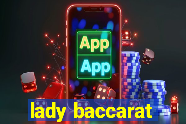 lady baccarat