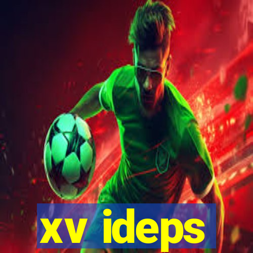 xv ideps