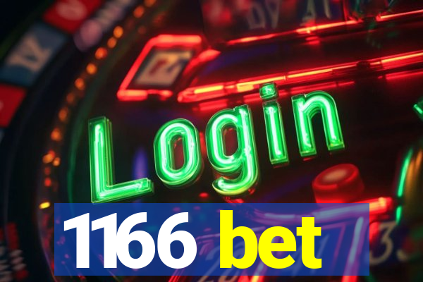 1166 bet