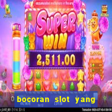 bocoran slot yang gacor hari ini