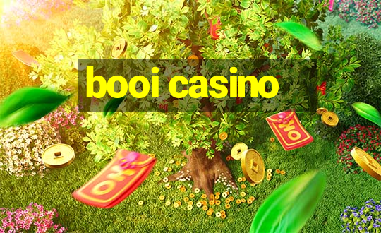 booi casino